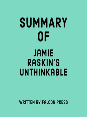 cover image of Summary of Jamie Raskin's Unthinkable